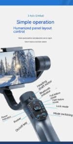 3 Axis Gimbal stabilizer with humanized panel layout for smooth operation and quick button access, ideal for phone videography and photography.